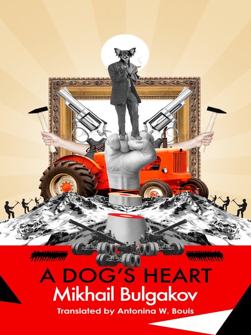 Title details for A Dog's Heart by Mikhail Bulgakov - Available